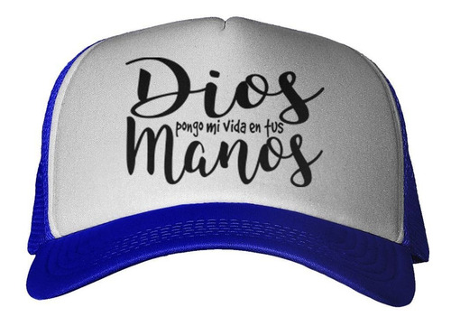 Gorra Frase Dios Pongo Mi Vida En Tus Manos