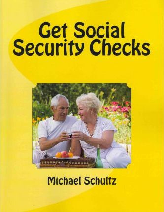 Libro Get Social Security Checks - Michael Schultz