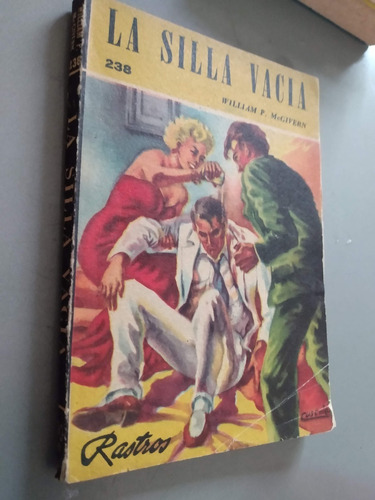 William Mcgivern La Silla Vacia - Coleccion Rastros (Usado)