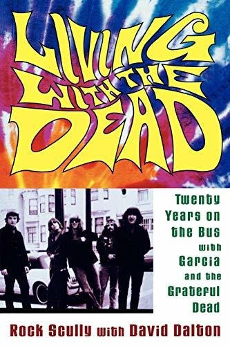 Book : Living With The Dead Twenty Years On The Bus With...