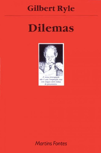 Dilemas, De Ryle, Gilbert. Editora Martins Editora, Capa Mole, Edição 1ª Edicao - 1993 Em Português