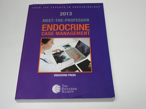 Endocrine Case Management Endocrine Society A009  