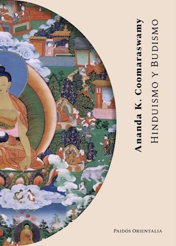 Hinduismo Y Budismo-coomaraswamy, Ananda Kentish-paidos