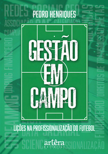 Gestão Em Campo, De Pedro Henriques. Editora Artêra Editorial Em Português