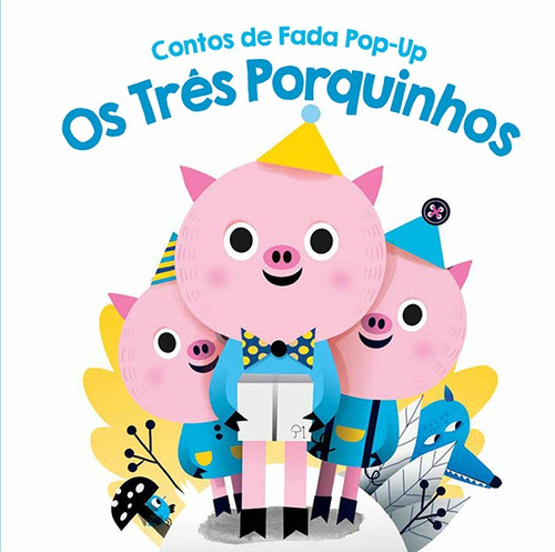 Imagem 1 de 2 de Livros Infantis - Os Três Porquinhos: Contos De Fada Pop-up