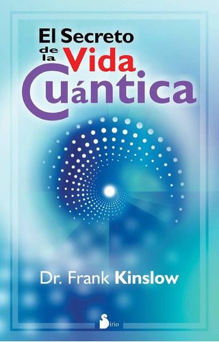 El Secreto De La Vida Cuántica (portada Puede Variar