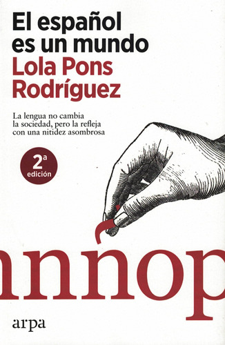 Español Es Un Mundo, El - Pons Rodriguez, Lola