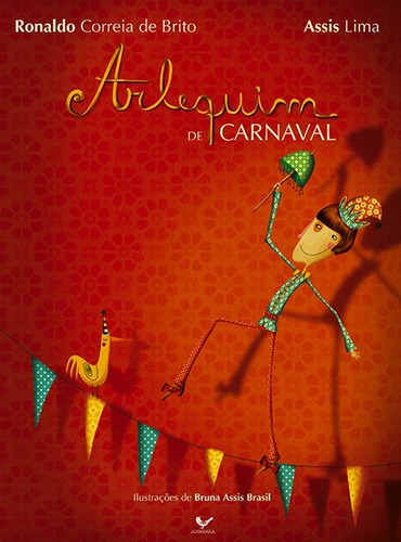 Arlequim de carnaval, de Lima, Assis. Editora Schwarcz SA, capa mole em português, 2011