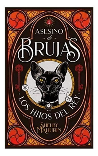 Asesino De Brujas,#2 Los Hijos Del Rey (nuevo Y Original)