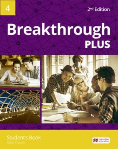 BREAKTHROUGH PLUS 4 - STUDENT BOOK AND WORKBOOK PREMIUM PACK, de Vários autores. Editora MACMILLAN DO BRASIL, capa mole em inglês