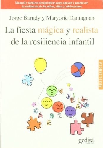 La Fiesta Magica Y Realista De La Resiliencia Infantil - Bar