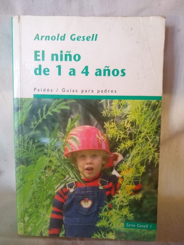 Libro, El Niño De 1 A 4 Años, Paidos, Buen Estado