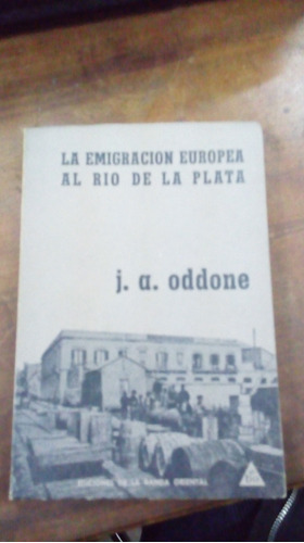  Libro La Emigración Europea Al Río De La Plata