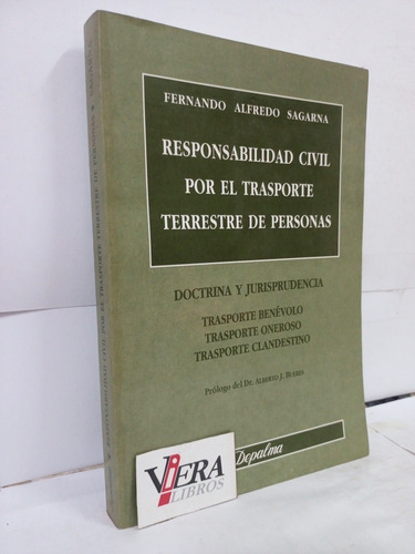 Responsabilidad Civil Por El Transporte Terrestre / Sagarna