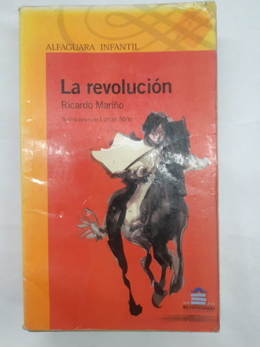 La Revolucion  Ricardo Mariño      Alfaguara 