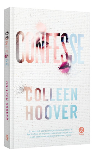 Livro Confesse, De Colleen Hoover, Editora Galera, 2017, Capa Mole, Em Português
