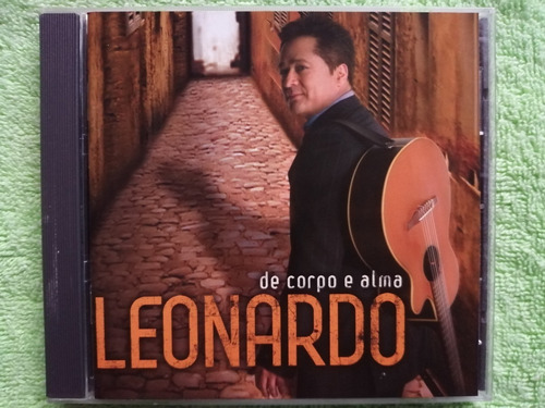 Eam Cd Leonardo De Corpo E Alma 2006 Octavo Album De Solista