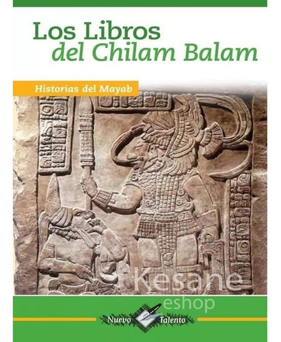 Libro De Chilam Balam: / Nuevo Talento, De Anónimo. Serie 1, Vol. 1. Editorial Epoca, Tapa Blanda En Español, 2019