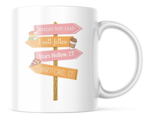 Taza - Gilmore Girls - Where You Lead I Will Follow