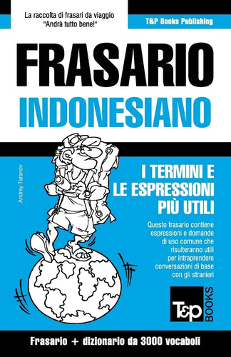 Libro: Frasario Italiano-indonesiano E Vocabolario Tematico