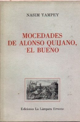 Mocedades De Alonso Quijano, El Bueno - Nasim Yampey