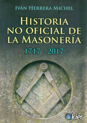 Historia No Oficial De La Masonería / Herrera Michel (envío)