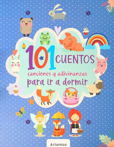 101 Cuentos, Canciones Y Adivinazas Para Ir A Dormir, De V 