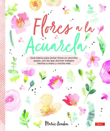 Flores A La Acuarela (libro Original)