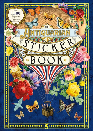The Antiquarian Sticker Book : An Illustrated Compendium ...