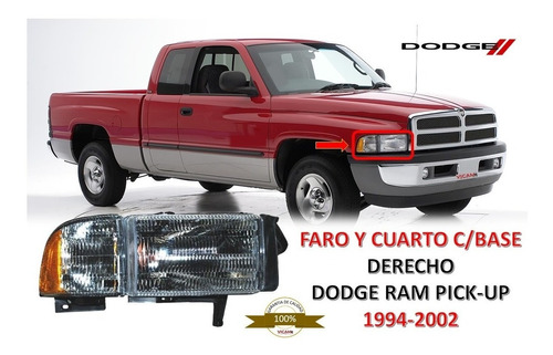 Faro Y Cuarto Dodge Ram Pick-up  1994-2002 C/base Derecho