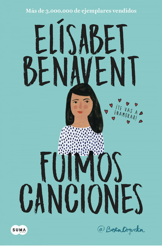 Libro Fuimos Canciones - Benavent, Elisabet