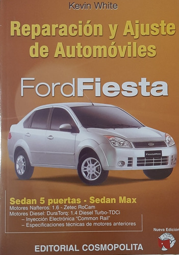 Manual Reparación Y Ajuste De Autómoviles Ford Fiesta