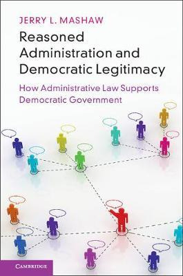 Libro Reasoned Administration And Democratic Legitimacy :...
