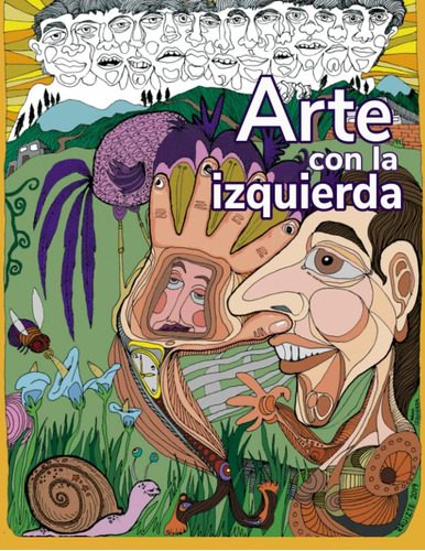 Libro: Arte Con La Izquierda: Rruizte (spanish Edition)