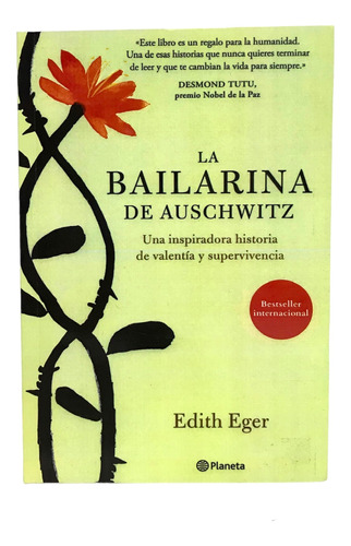 Libro La Bailarina De Auschwitz Por Edith Eger