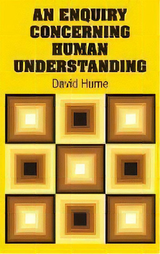 An Enquiry Concerning Human Understanding, De David Hume. Editorial Simon & Brown, Tapa Dura En Inglés