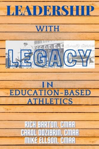 Libro:  Leadership With Legacy In Education-based Athletics