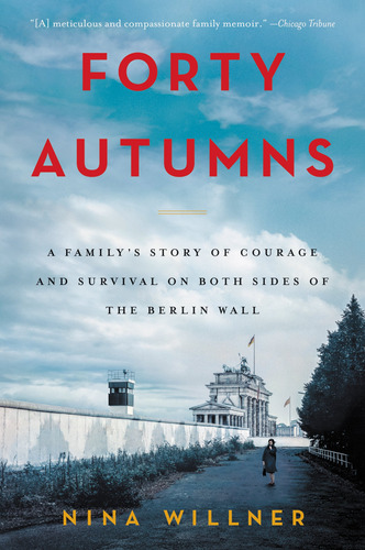 Book : Forty Autumns A Familys Story Of Courage And Surviva