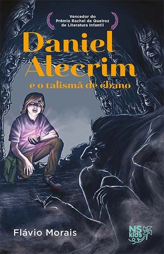 Daniel Alecrim E O Talisma De Ebano, De Flávio Morais. Editora Ns Kids, Capa Mole, Edição 1ª Edição Em Português, 2018