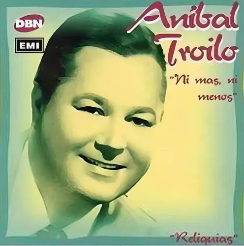 comprar Anibal Troilo Ni Mas Ni Menos Cd Targ