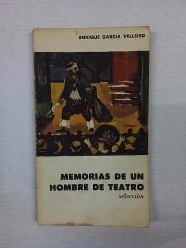 Memorias De Un Hombre - Velloso - Eudeba 1960 - U