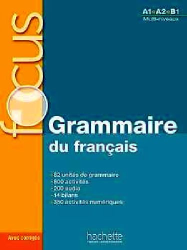 Focus - Grammaire Du Français + Corrigés + Parcours Digital