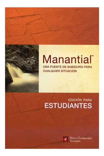 Manantial: Edicion Para Estudiantes