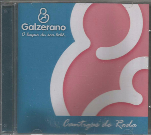 Galzerano - Cd O Lugar Do Seu Bebê - Cantigas De Roda