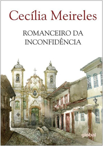Romanceiro Da Inconfidencia - 13ª Ed