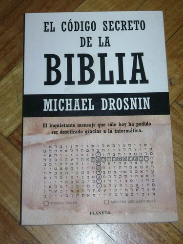 El Código Secreto De La Biblia. Michael Drosnin.&-.