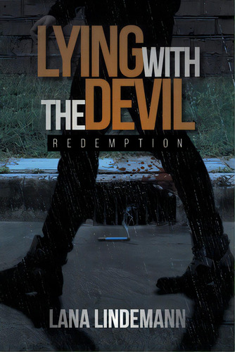 Lying With The Devil: Redemption, De Lindemann, Lana. Editorial Newman Springs Pub Inc, Tapa Blanda En Inglés