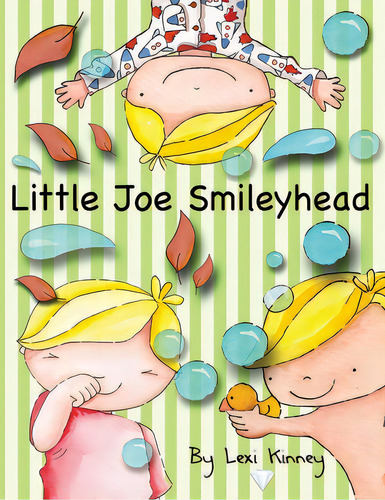 Little Joe Smileyhead, De Kinney, Lexi. Editorial Chromodroid Pr, Tapa Blanda En Inglés
