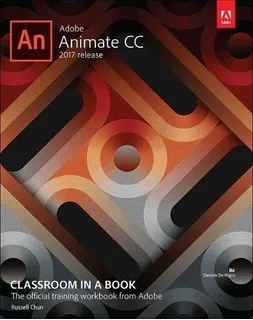 Adobe Animate Cc Classroom In A Book (2017 Release)