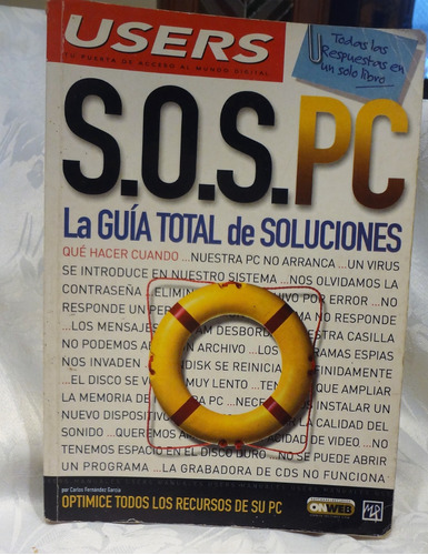 S.o.s. Pc Users.  Optimice ...su Pc.  Manuales Users